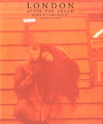 LONDON After The Dream 【サイン入/Signed】 LONDON After The Dream 【サイン入/Signed】