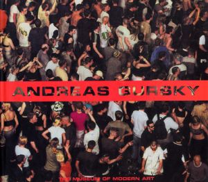 ANDREAS GURSKY / アンドレアス・グルスキー　Andreas Gursky　写真集
