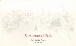 「Une journee a Paris / Van Cleef & Arpels ヴァン クリーフ ＆アペル」画像1