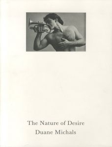 The Nature of Desire　【サイン入/Signed】／デュアン・マイケルズ（／Duane Michals )のサムネール