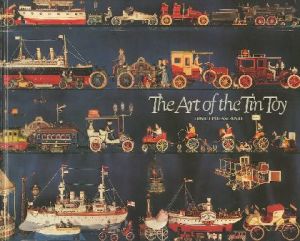 「The Art of the Tin Toy　ザ・アート オブ ザ スィン トイ / 著：DAVID PRESSLAND　デビット・プレスラント」画像1