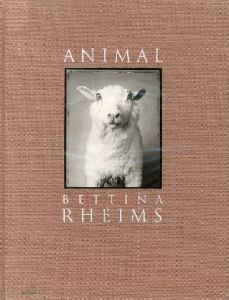 ANIMAL／Bettina Rheims　ベッティナ・ランス（／)のサムネール