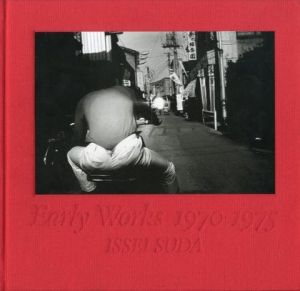 Early Works 1970-1975／須田一政（Early Works 1970-1975／Issei Suda)のサムネール