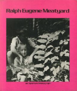 ／著：ラルフ・ユージン・ミートヤード（Ralph Eugene Meatyard／Author:Ralph Eugene Meatyard ,Edit＆Text: James Baker Hall  )のサムネール