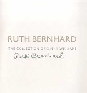 「Ruth Bernhard: The Collection of Ginny Williams / Ginny Williams」画像1