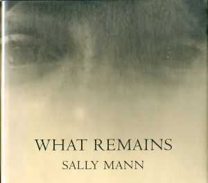／サリー・マン（WHAT REMAINS／Sally Mann)のサムネール