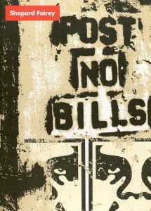 POST NO BILLS / Shepard Fairey