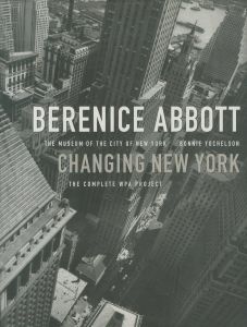 ／ベレニス・アボット（CHANGING NEW YORK／Berenice Abbott)のサムネール