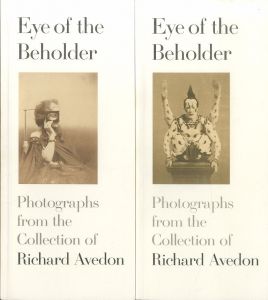 「Eye of the Beholder Photographs from the Collection of Richard Avedon / Richard Avedon」画像2
