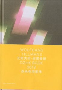 Wolfgang Tillmans DZHK BOOK 2018 / Wolfgang Tillmans 