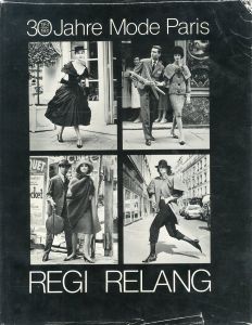 30 Jahre Mode Italien 1951/1981 / Regi Relang