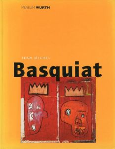 Jean-Michel Basquiat The Mugrabi Collection / 著: ヤコブ・バール＝テシューヴァ