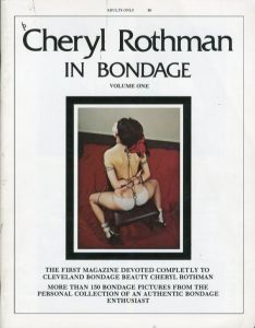 CHERYL ROTHMAN IN BONDAGE  Volume.1 1979 / 2