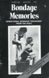 Bondage Memories: VOLUME THREE ( 1979 July ) / HARMONY COMMUNICATIONS