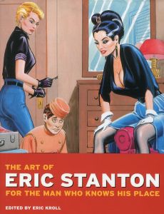 The Art of Eric Stanton: For the Man Who Knows His Place / エリック・スタントン