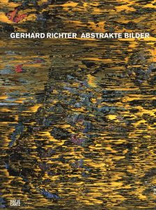 ゲルハルト・リヒター：アブストラクテビルダー／ゲルハルト・リヒター（Gerhard Richter: Abstrakte Bilder／Gerhard Richter)のサムネール