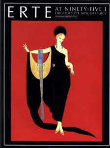 Erte at Ninety-Five l-ll The Complete New Graphics / Author: Erte