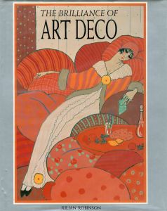 The Brilliance of Art Deco / Author: Julian Robinson