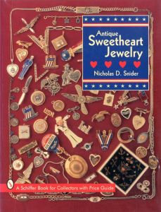 Antique Sweetheart Jewelry / Author: Nicholas D. Snider