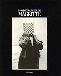 PHOTOGRAPHIES DE MAGRITTE／著：ルネ・マグリット　文：マルセル・パケ（PHOTOGRAPHIES DE MAGRITTE／Author: Rene Magritte　Text: Marcel Paquet)のサムネール