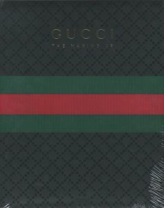 GUCCI　THE MAKING OF / Text: Frida Giannini