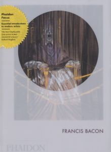 FRANCIS BACON: Phaidon Focus／著：マーチン・ハンマー（FRANCIS BACON: Phaidon Focus／Author: Martin Hammer)のサムネール