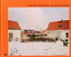 JURGEN NEFZGER FLUFFY CLOUDS / Jürgen Nefzger
