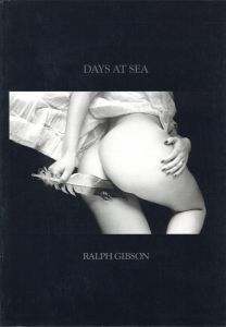 DAYS AT SEA／ラルフ・ギブソン（DAYS AT SEA／Ralph Gibson)のサムネール