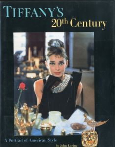 Tiffany’s 20th Century / Edit: Margaret Rennolds Chace