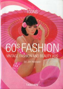 60s Fashion / Author: Jim Heimann