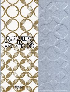 LOUIS VUITTON ARCHITECTURE AND INTERIORS