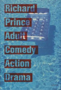 Adult Comedy Action Drama / Richard Prince
