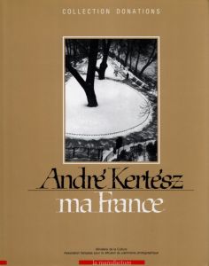 Andre Kertesz ma France / Andre Kertesz