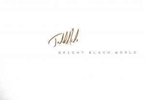 「BRIGHT BLACK WORLD / Todd Hido」画像1