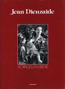 Voyages en Iberie / Jean Dieuzaide