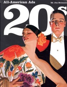 All-American Ads of the 20s / Edit: Jim Heimann