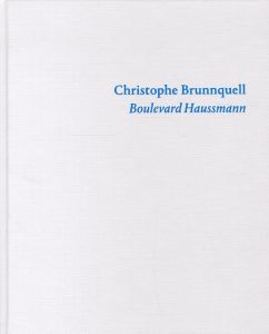 Boulevard Haussmann／クリストフ・ブランケル（Boulevard Haussmann／Christophe Brunnquell)のサムネール