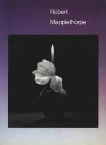 ロバート・メイプルソープ展 カタログ／写真：ロバート・メイプルソープ　執筆：パティ・スミス、高橋睦郎 ほか（The Exhibition of Robert Mapplethorpe／iPhoto: Robert Mapplethorpe　Text: Patti Smith, Mutsuro Takahashi and more)のサムネール