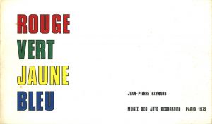 Jean-Pierre Raynaud: Rouge Vert Jaune Bleu / Jean-Pierre Raynaud