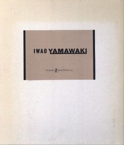 IWAO YAMAWAKI / Iwao Yamawaki
