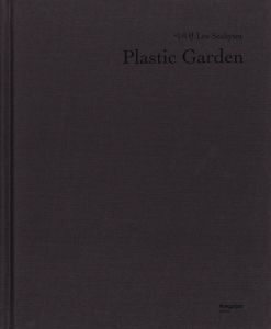 Lee Seahyun: Plastic Garden / Lee Seahyun