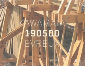 KAWAMATA 190500 EVREUX / Tadashi Kawamata