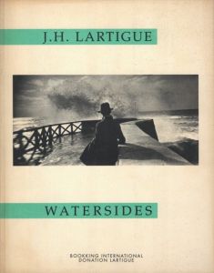 J.H.Lartigue: Watersides / Jacques-Henri Lartigue