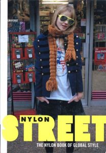 NYLON STREET The Nylon Book of Global Style / Design: Michel Pangilinan