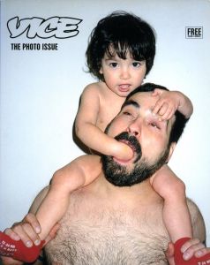VICE VOLUME 1 NUMBER 1 THE PHOTO ISSUE／表紙写真：テリー・リチャードソン（VICE VOLUME 1 NUMBER 1 THE PHOTO ISSUE／Cover Photo: Terry Richardson)のサムネール