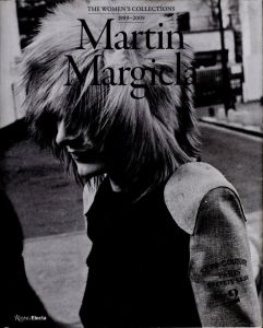 Martin Margiela The Women's Collections 1989-2009 / 著：アレクサンドル・サムソン、オリヴィエ・サイヤール