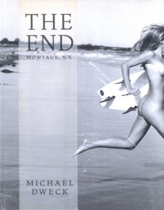 THE END MONTAUK, N.Y.／マイケル・ドウェック（THE END MONTAUK, N.Y.／Michael Dweck)のサムネール