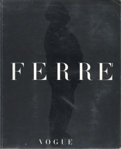 FERRE by VOGUE / 編：フランカ・ソッツァーニ