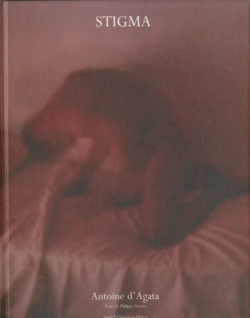Antoine d'Agata / アントワーヌ・ダガタ 写真集のご紹介 | NEWS Antoine d'Agata / アントワーヌ・ダガタ 写真集のご紹介 | NEWS