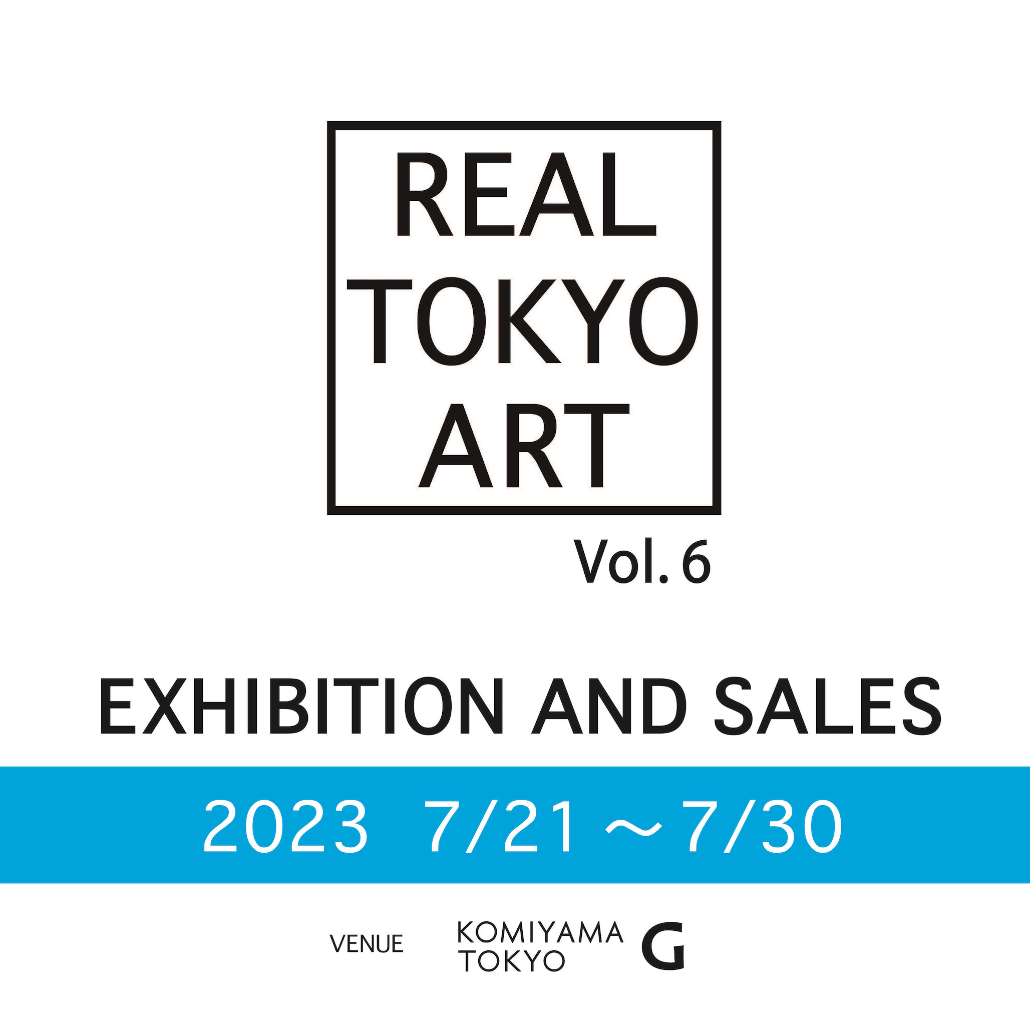 REAL TOKYO ART Vol.6 開催のお知らせ - NEWS & BLOG | 小宮山書店